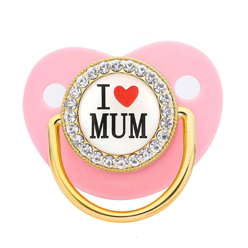 I Love Mum Baby Pacifier Dummy Silicone Infant Nipple Newborn Pacifier Baby Shower Gifts Bling Baby Soother For Girls Boys